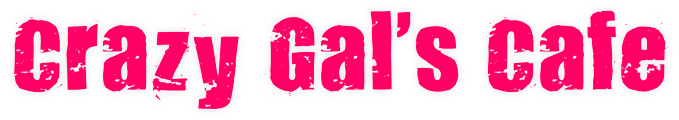 crazy gal's cafe